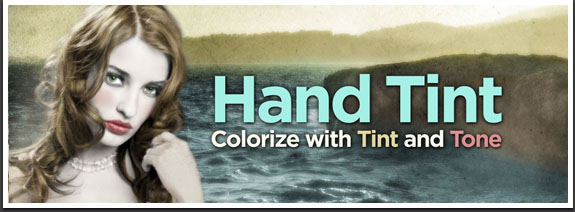 Hand Tint - Colorize with Tint & Tone!